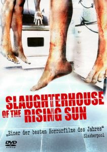 Slaughterhouse Of The Rising Sun  