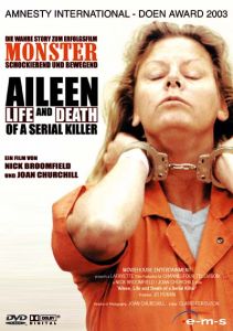 Aileen - Life And Death Of A Serial Killer