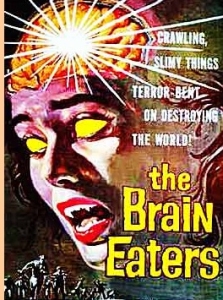 The Brain Eaters  
