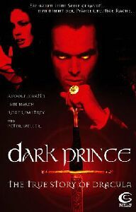 Dark Prince- The True Story Of Dracula  