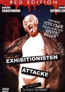 Exhibitionisten Attacke