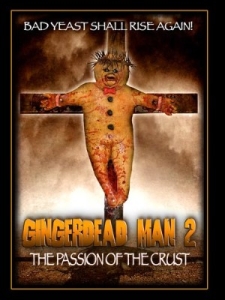 Gingerdead Man 2: Passion Of The Crust  