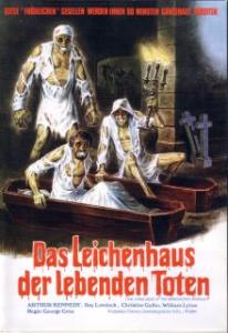 Das Leichenhaus der lebenden Toten  