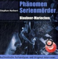 Phänomen Serienmörder - Blaubeer-Mariechen  